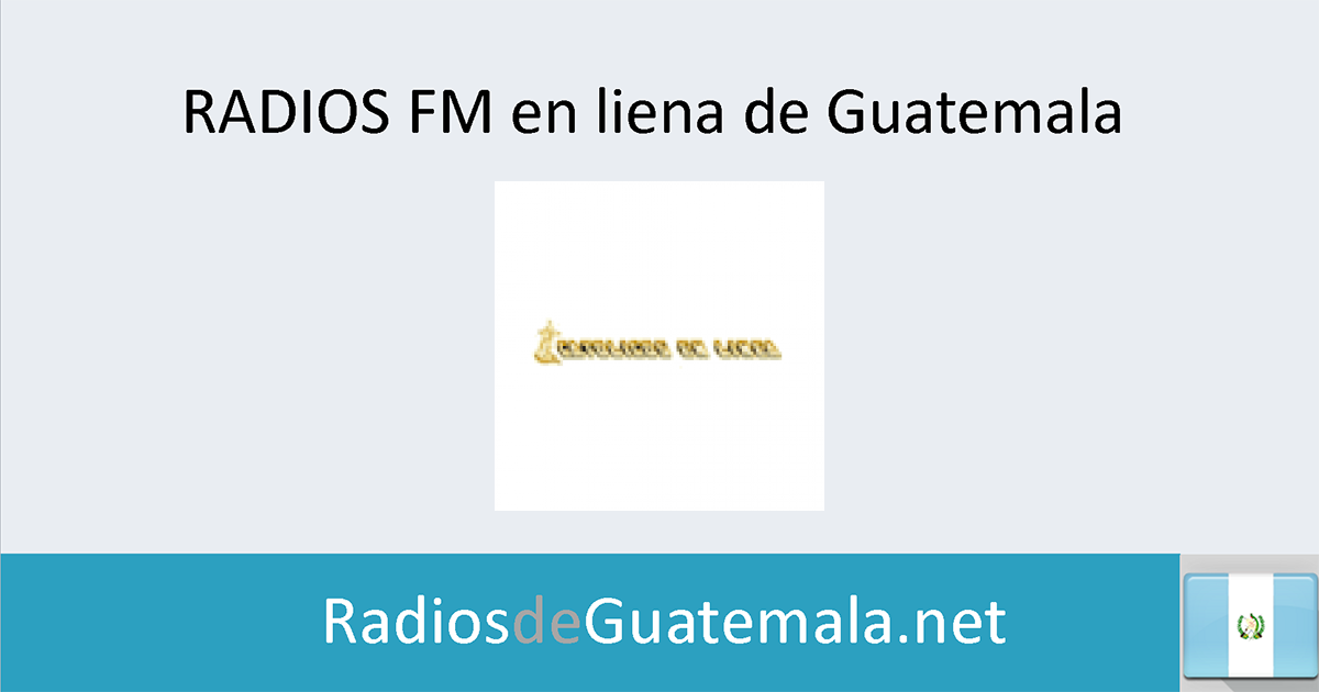 Radio Católica (Ciudad de Guatemala) en linea Radios de Guatemala